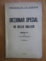 I. Teodorescu - Dictionar special de Bello Gallico