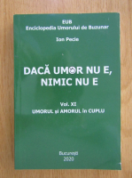 Ion Pecie - Daca umor nu e, nimic nu e (volumul 11)