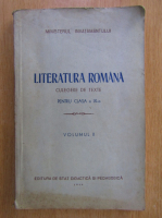 Literatura romana. Culegere de texte pentru clasa a IX-a (volumul 2)