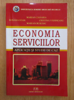 Marian Zaharia - Economia serviciilor. Aplicatii si studii de caz