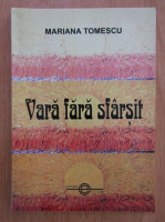 Anticariat: Mariana Tomescu - Vara fara sfarsit