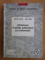 Michael Kunczik - Introducere in stiinta publicistica si a comunicarii