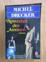 Anticariat: Michel Drucker - Novembre des Amours 