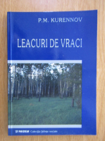 Anticariat: P. M. Kurennov - Leacuri de vraci
