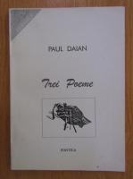 Paul Daian - Trei poeme