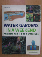 Peter Robinson - Water Gardens in a Weekend