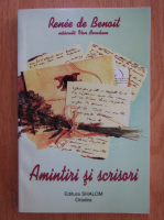 Anticariat: Renee de Benoit - Amintiri si scrisori