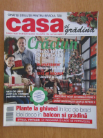 Revista Casa si gradina, anul V, nr. 12, decembrie 2010