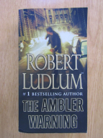 Robert Ludlum - The Ambler Warning
