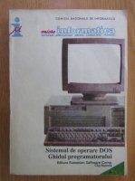 Sistemul de operare DOS. Ghidul programatorului