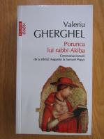 Valeriu Gherghel - Porunca lui rabbi Akiba
