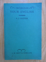 Anticariat: A. J. Glover - Increase Your English