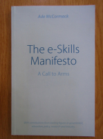 Anticariat: Ade McCormack - The e-Skills Manifesto