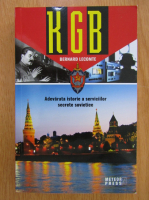 Anticariat: Bernard Lecomte - KGB. Adevarata istorie a serviciilor secrete sovietice 