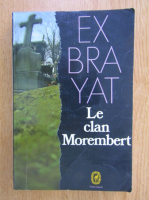 Charles Exbrayat - Le clan Morembert 