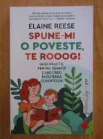 Elaine Reese - Spune-mi o poveste, te rog!