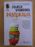 Anticariat: George Saunders - Pastoralia