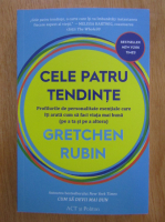 Gretchen Rubin - Cele patru tendinte