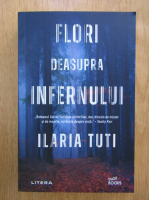 Anticariat: Ilaria Tuti - Flori deasupra infernului