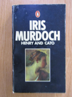 Iris Murdoch - Henry and Cato