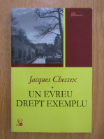 Jacques Chessex - Un evreu drept exemplu
