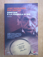 Jose Rodrigues - Einstein e la formula di Dio