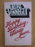 Kurt Vonnegut - Happy Birthday, Wanda June 