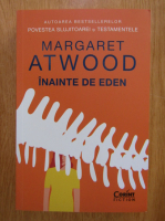 Margaret Atwood - Inainte de Eden