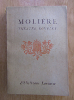 Anticariat: Moliere - Theatre complet (volumul 2)