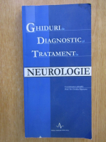 Anticariat: Ovidiu Bajenaru - Ghiduri de diagnostic si tratament in neurologie 