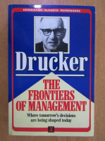Peter F. Drucker - The Frontiers of Management