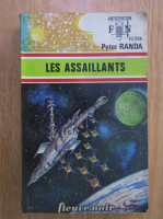 Peter Randa - Les assaillants