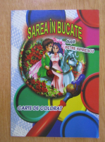 Sarea in bucate dupa Petre Ispirescu. Carte de colorat