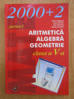 Anticariat: Sorin Peligrad - Aritmetica. Algebra. Geometrie. Clasa a V-a (volumul 1)