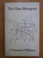 Tennessee Williams - The Glass Menagerie