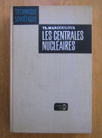 Th. Margoulova - Les centrales nucleaires