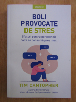 Tim Cantopher - Boli provocate de stres