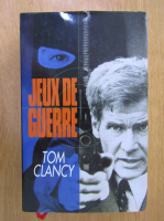 Anticariat: Tom Clancy - Jeux de guerre