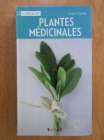 Andrew Chevallier - Plantes medicinales