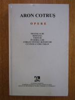 Aron Cotrus - Opere (volumul 2)