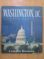 Anticariat: Cameron Davidson - Washington D. C. From Above