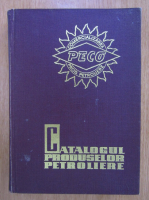 Anticariat: Catalogul produselor petroliere 1974