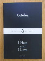 Catullus - I Hate and I Love