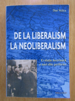 Dan Velicu - De la liberalism la neoliberalism 