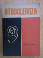 Danila Cinca - Otoscleroza