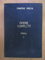 Dimitrie Onciul - Opere complete, volumul 1. Originile principatelor romane