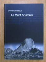 Emmanuel Ratouis - Le Mont Artamare