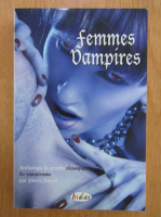 Anticariat: Femmes vampires