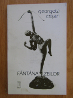 Anticariat: Georgeta Crisan - Fantana zeilor