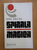 Anticariat: Ion Arcas - Spirala magica